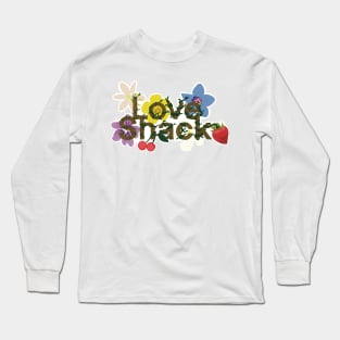 Love shack nature lovers Long Sleeve T-Shirt